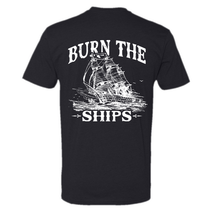 Burn the Ships Commit Tee
